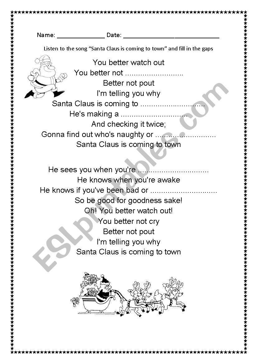 Santa Claus is coming to town fill in the gaps