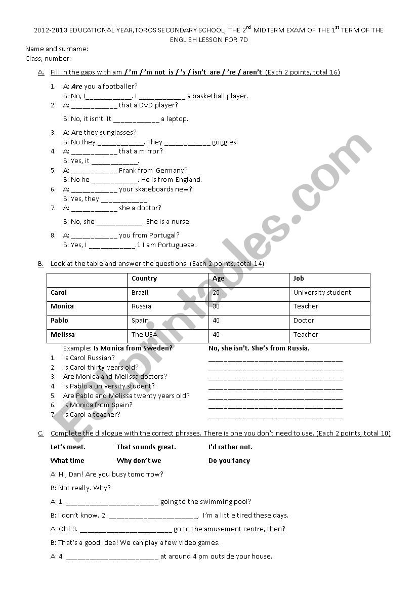 an exam for an elementary level student(verb to be, the present simple short answers, making suggestions, occupations etc.)