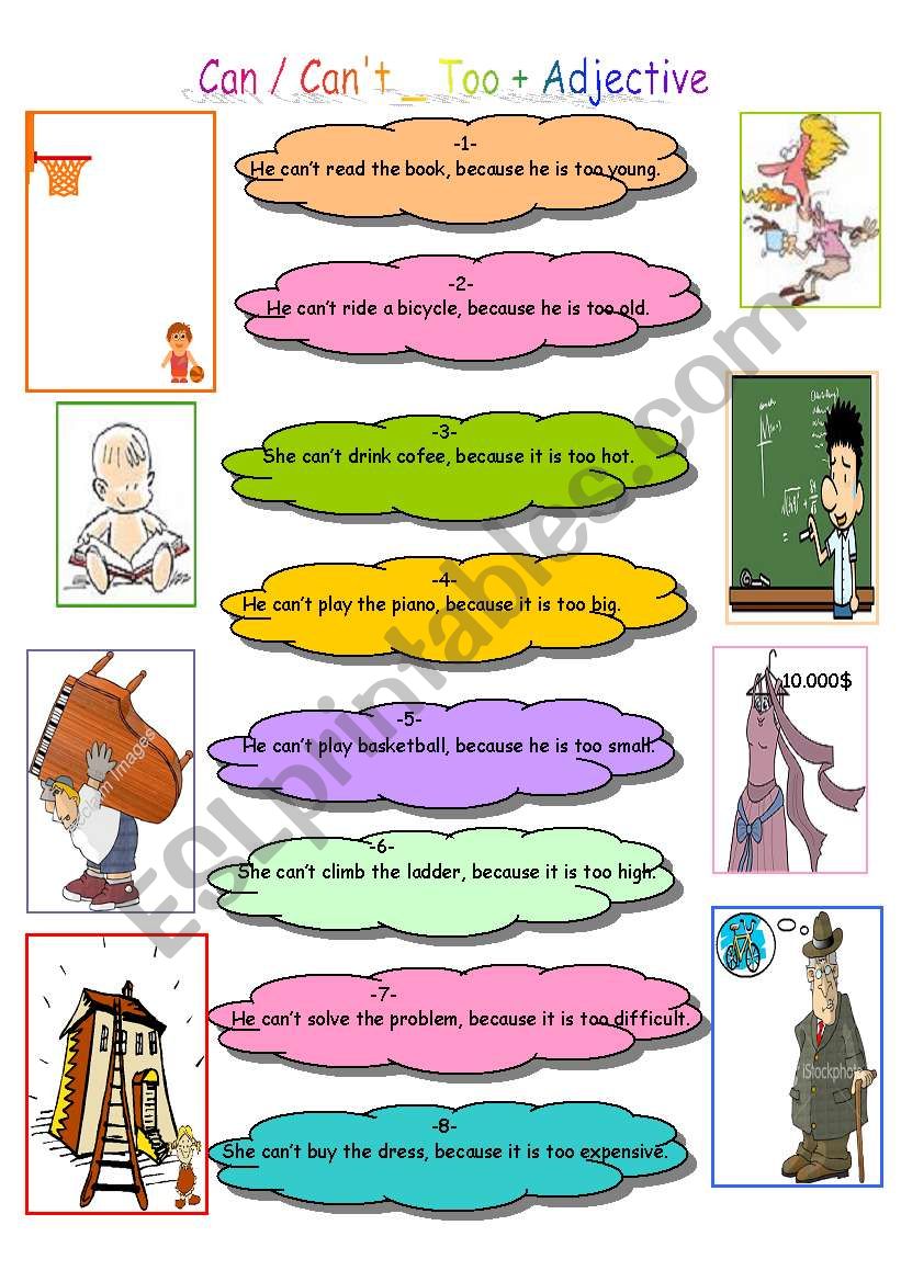 can/can´t  _  too+adjective worksheet