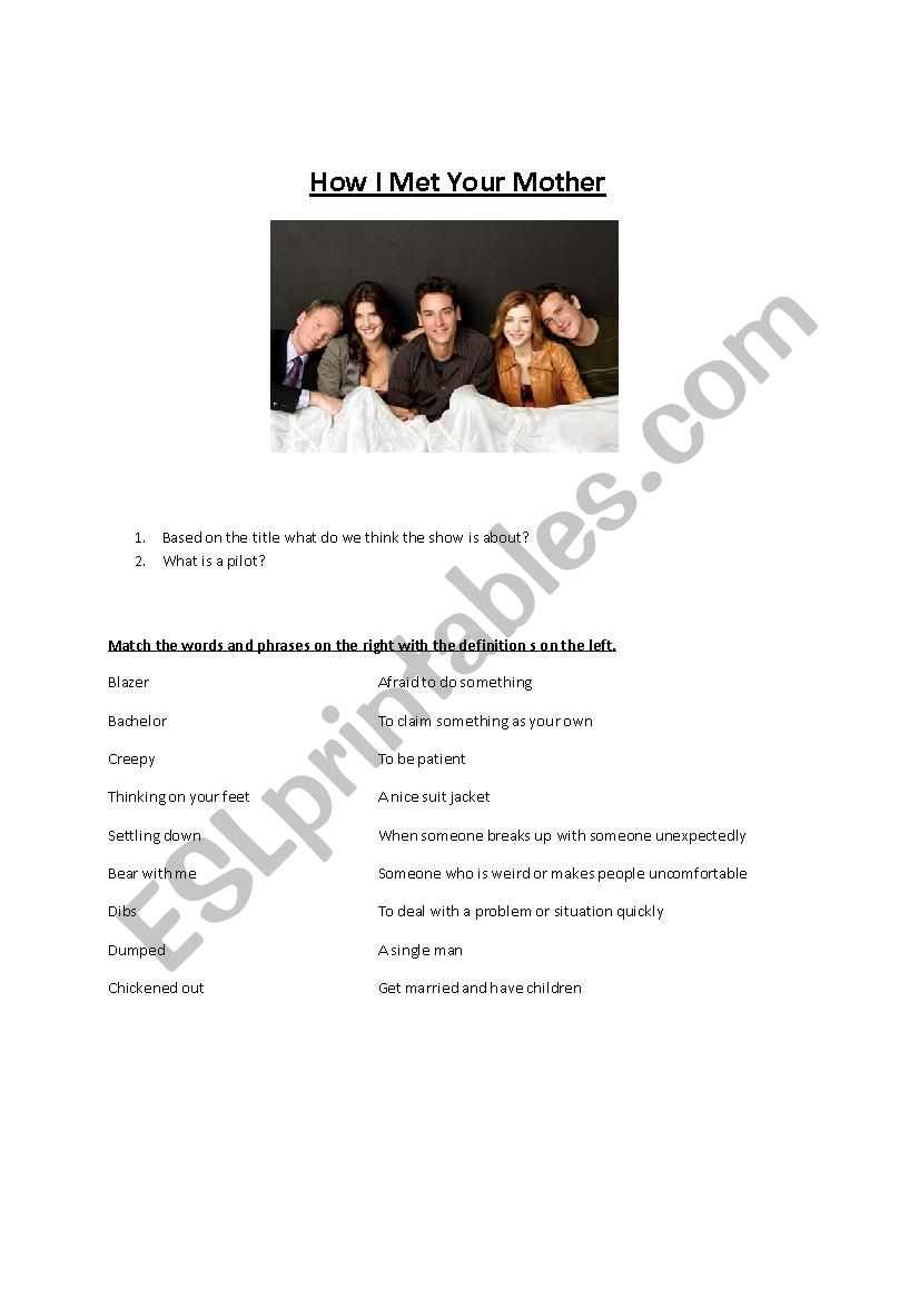 How I Met Your Mother S01-E01 worksheet How I Met Your Mother S01-E01 worksheet
