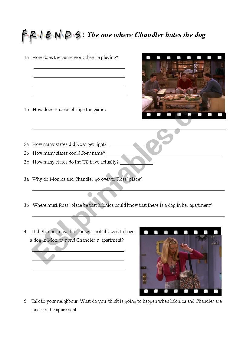 Worksheet to episode Friends the one where Chandler hates the dog