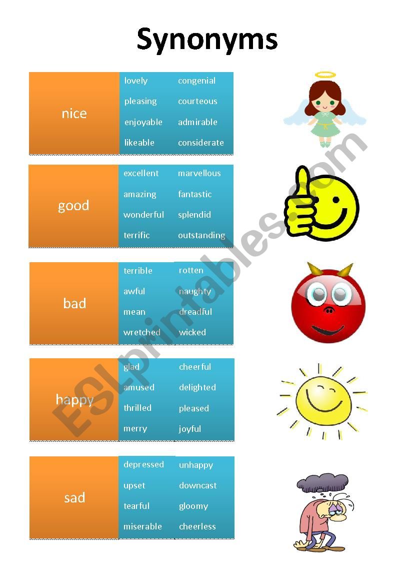 Synonyms (nice, good, bad, happy, sad)