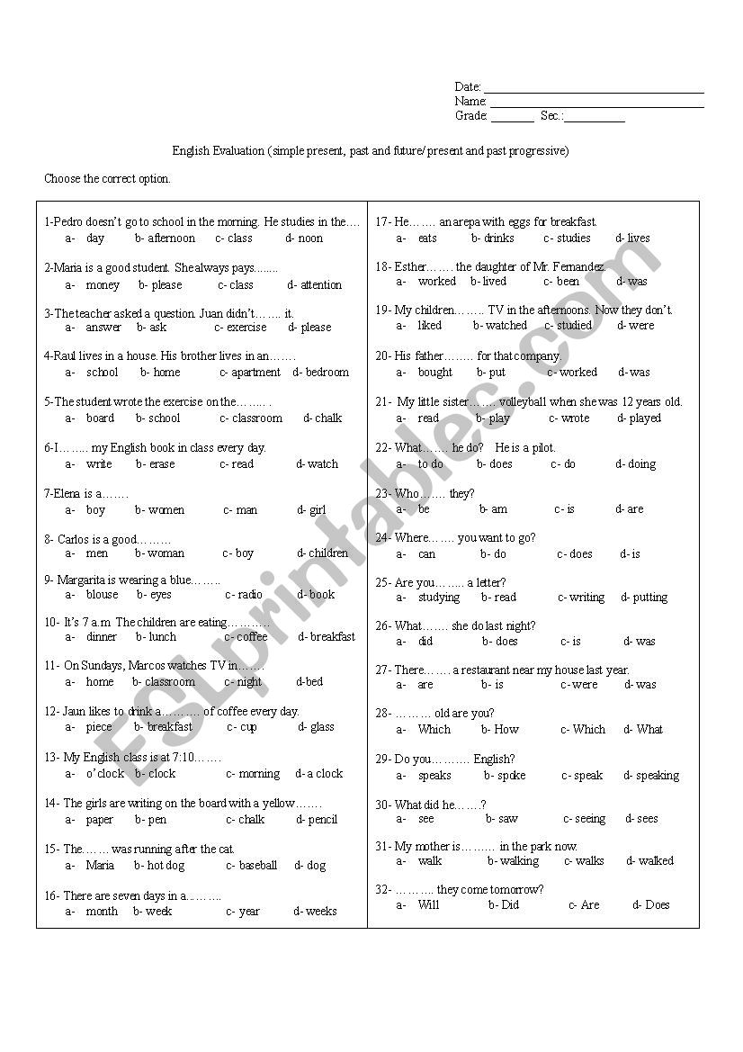 English Evaluation simple present- past and future-present and past progressive