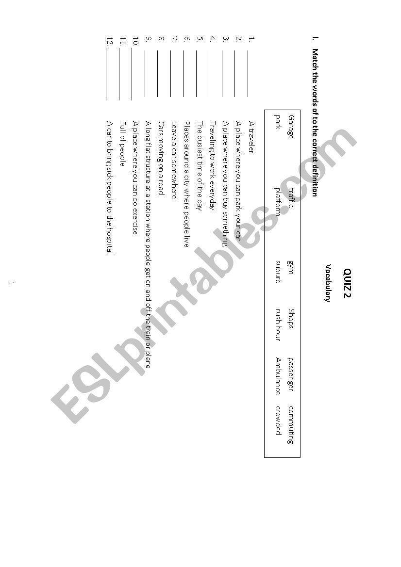 Vocabulary quiz about transportation, travel, and place.