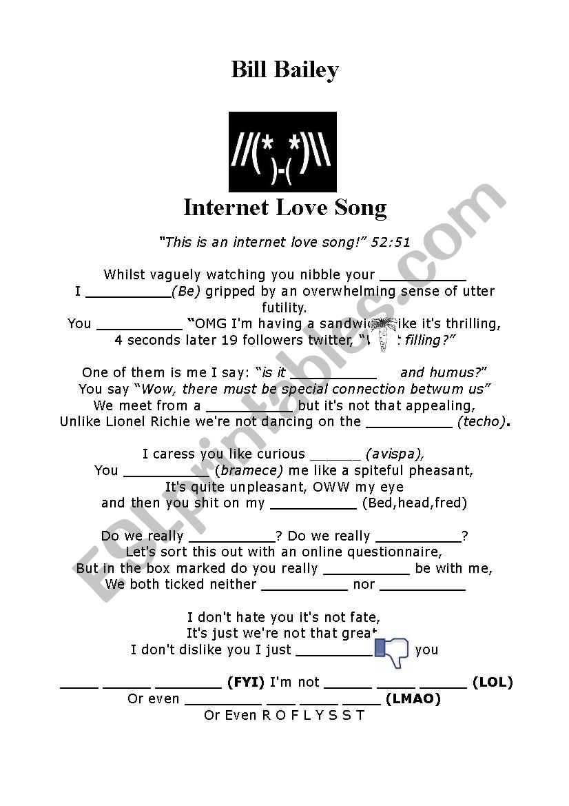 The Internet Love Song, Gap Fill with a twist