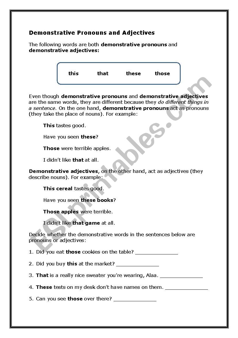 Demonstrative pronouns versus demonstrative adjectives