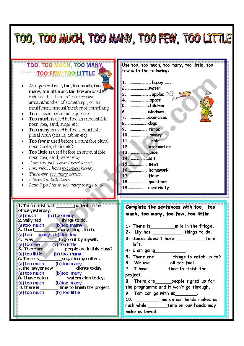 TOO, TOO LITTLE, TOO FEW, TOO MUCH AND TOO MANY