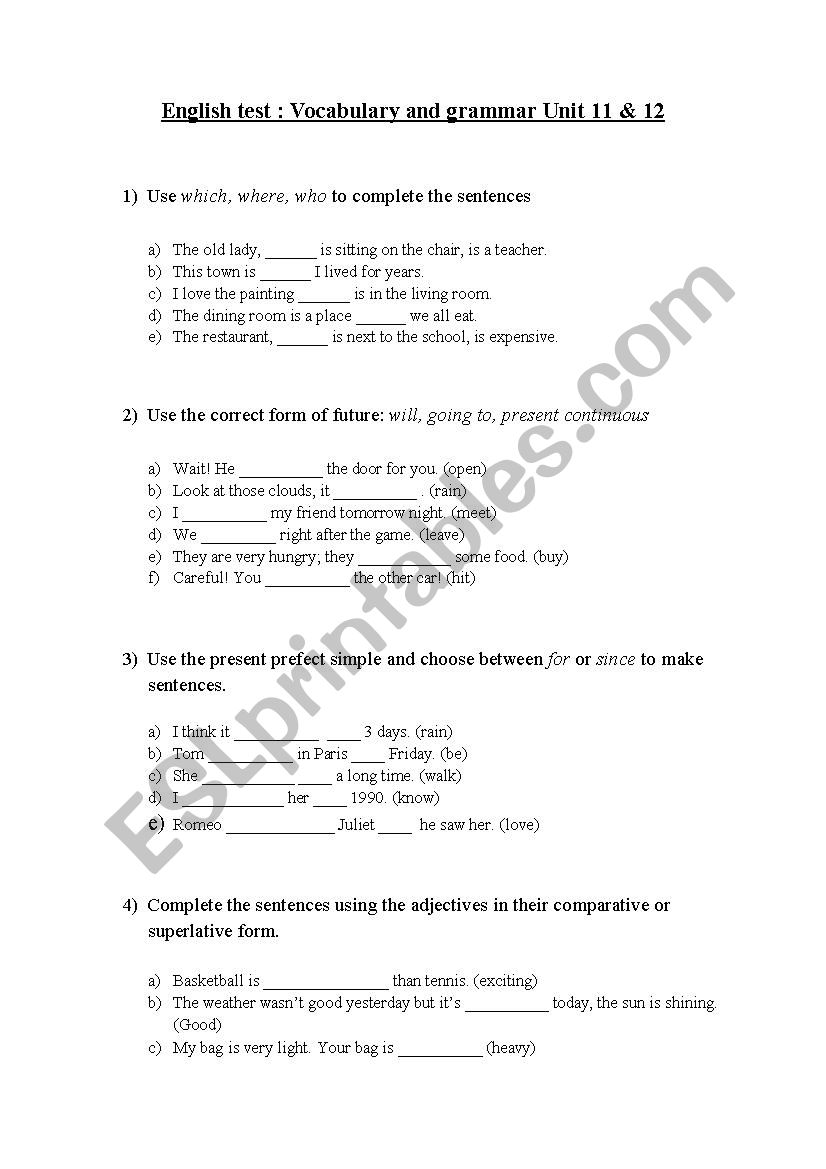 English test which where who / going to will present continous / perfect simple with for and since comparative and superlative adjectives