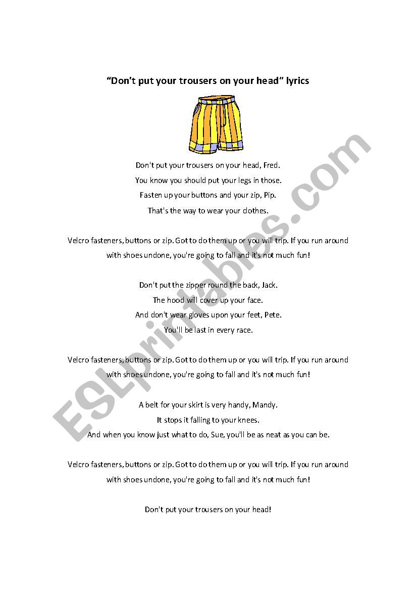 DonÂ´t put your trousers on your head