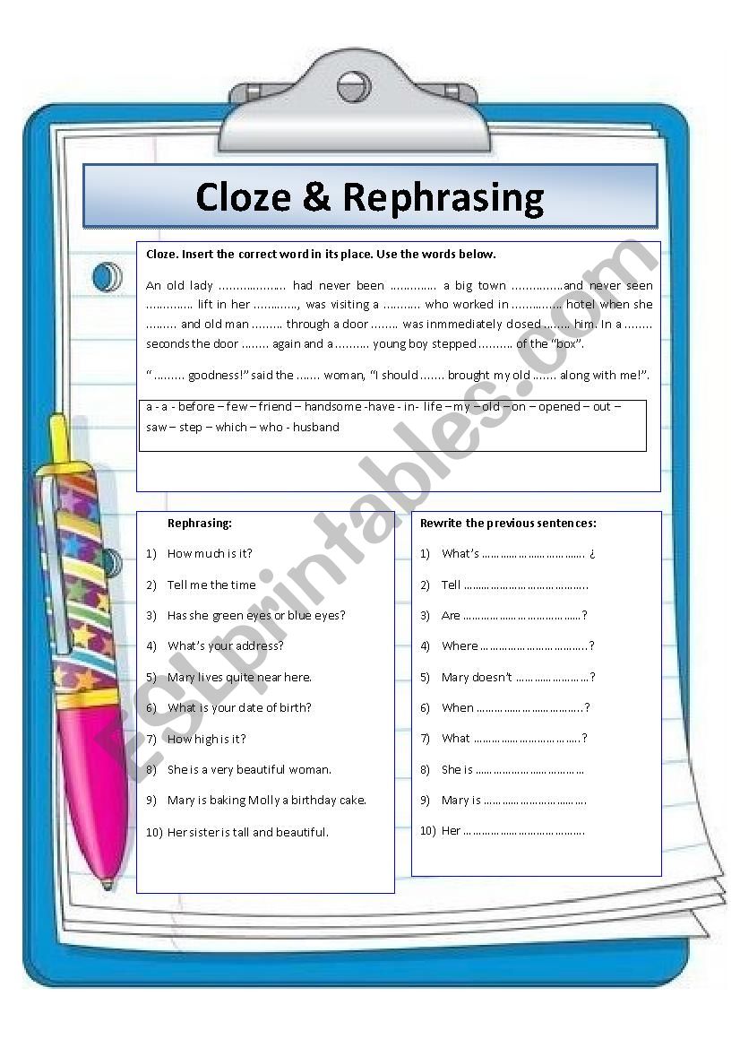 Cloze text & Rephrasing sentences (WITH KEY)