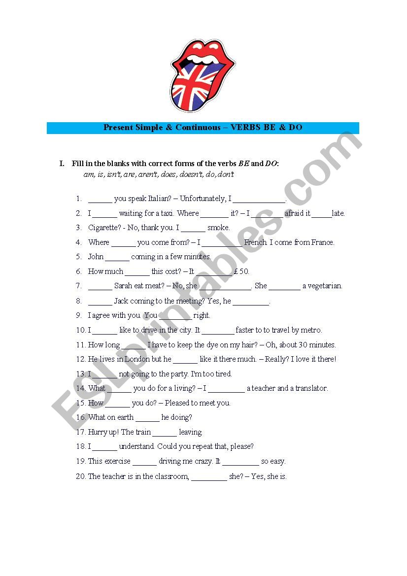 Verbs BE and DO in the Present Simple or Continuous