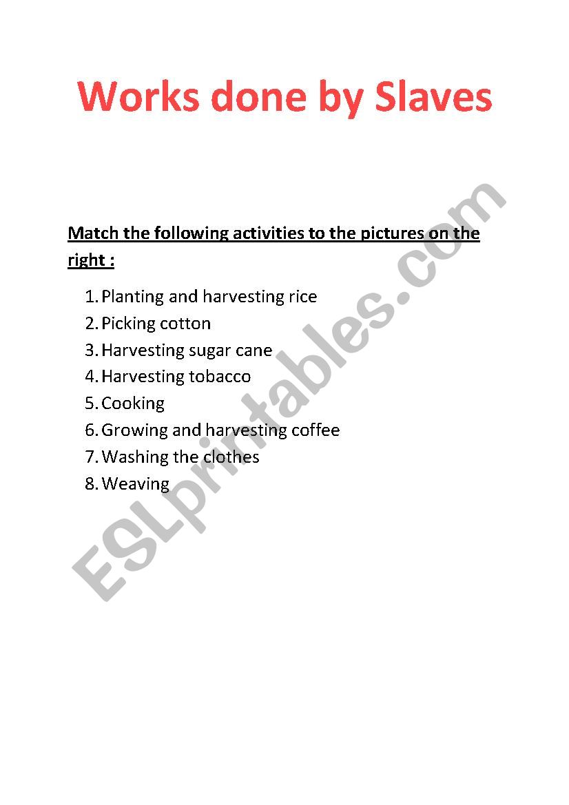 Works done by slaves worksheet