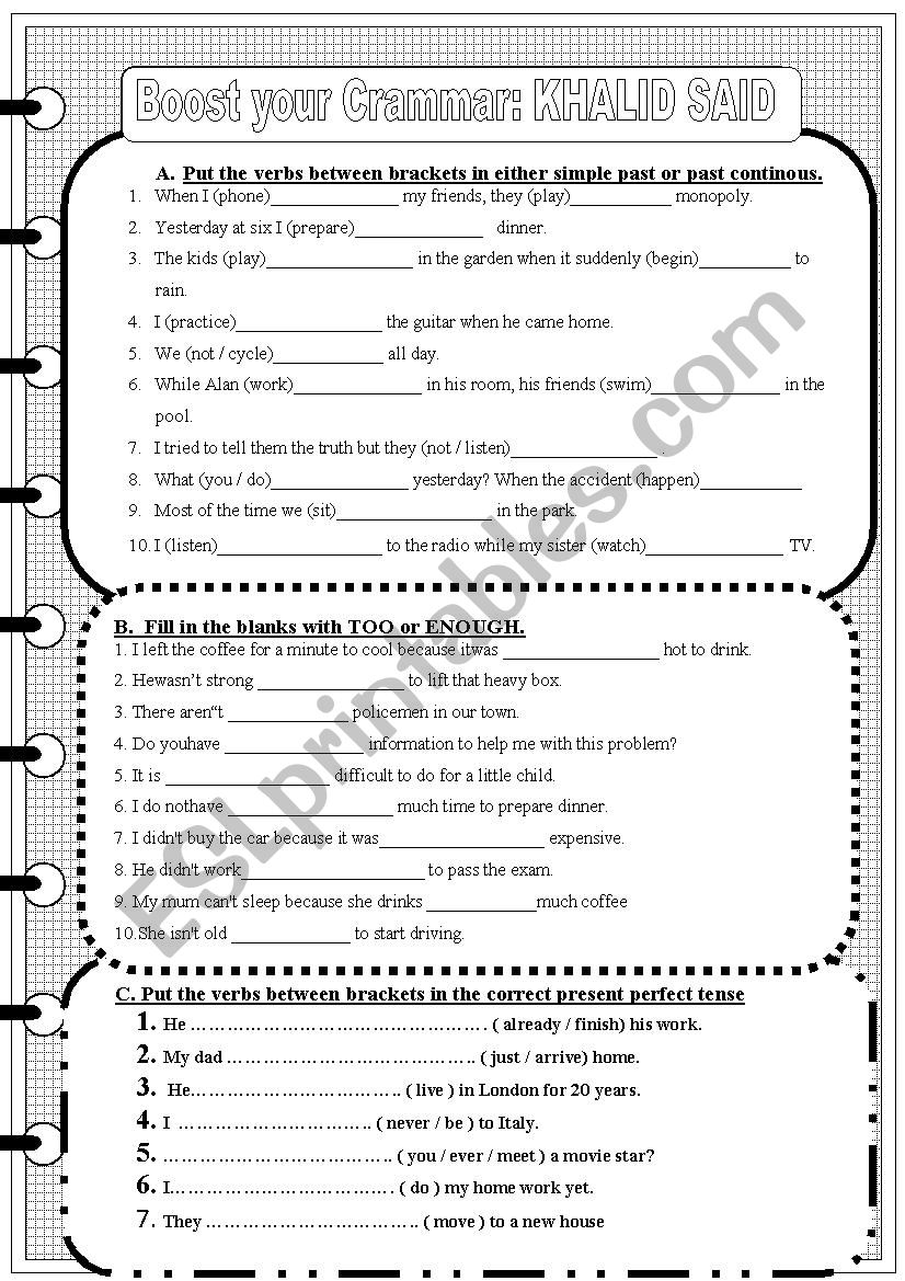 Past Continous; too/enough and Present perfect