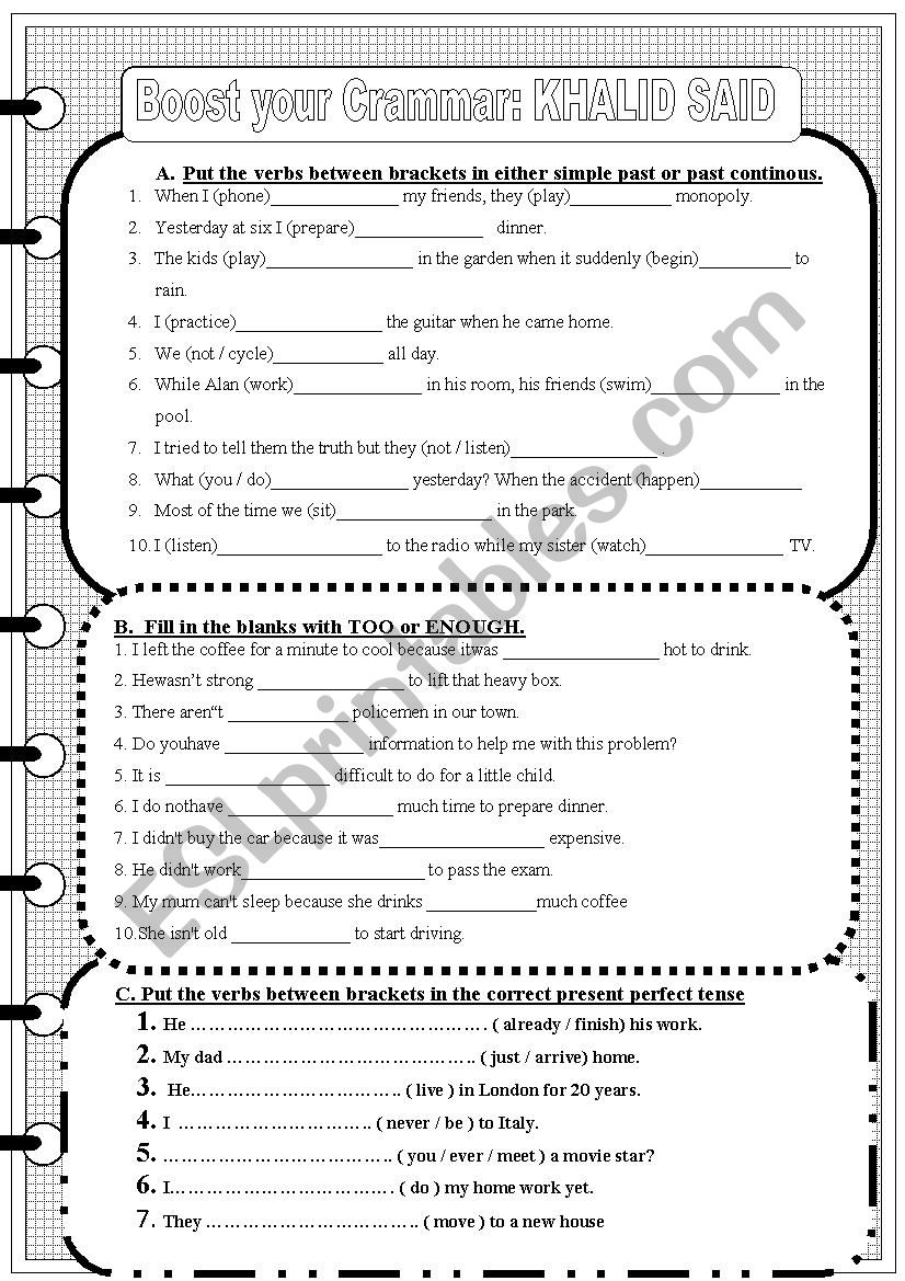 Past Continous; too/enough and Present perfect