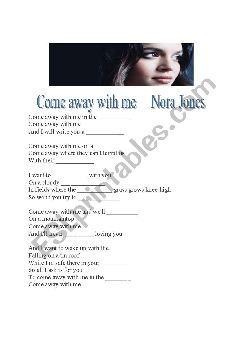 Come away with Me worksheet