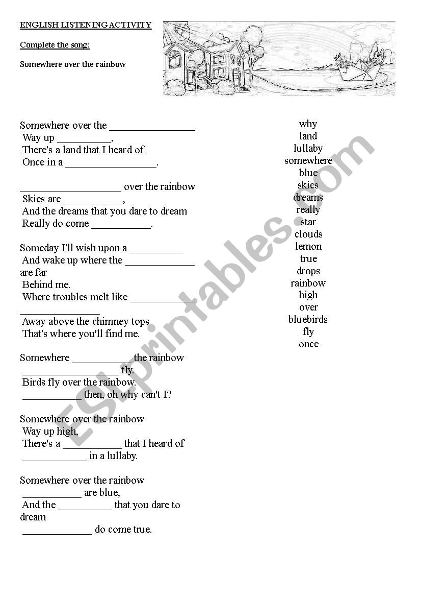 Complete the song (Somewhere over the rainbow)