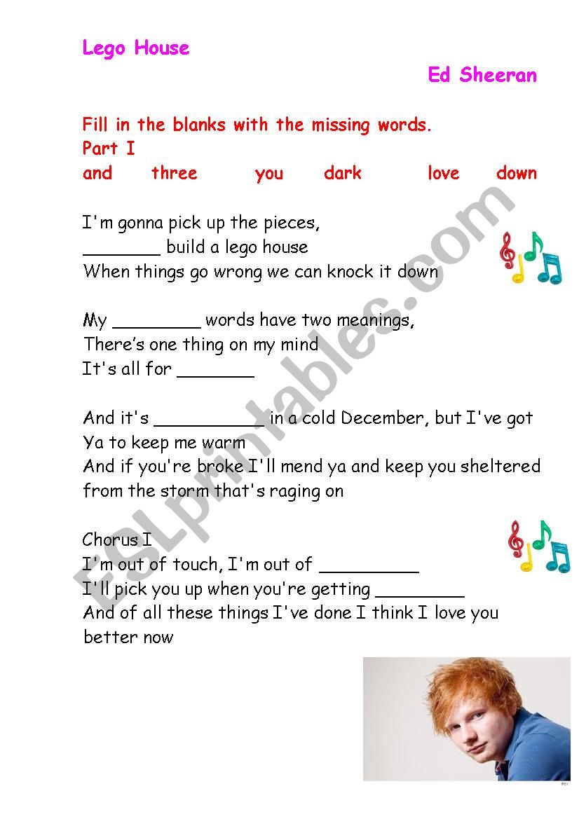 Filling in activity : Song : Lego house (Ed Sheeran) - with answer key