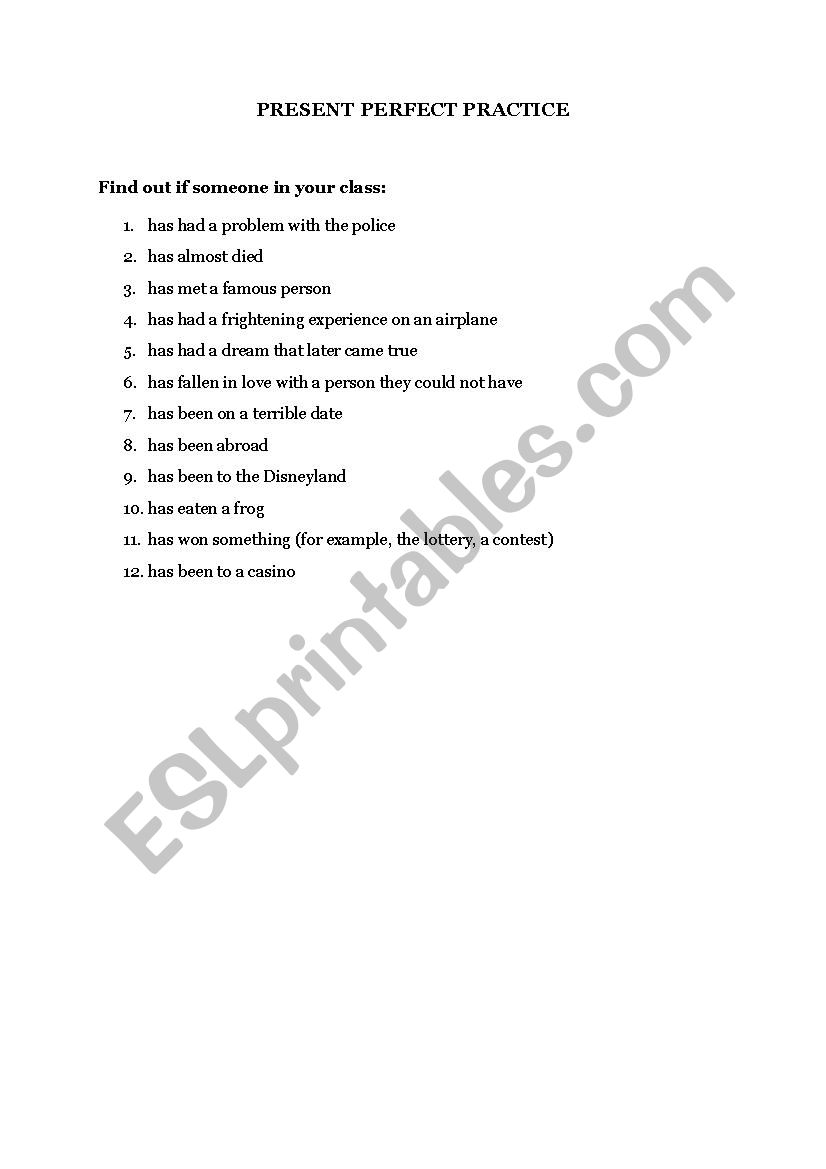 Present Perfect practice - find out if...