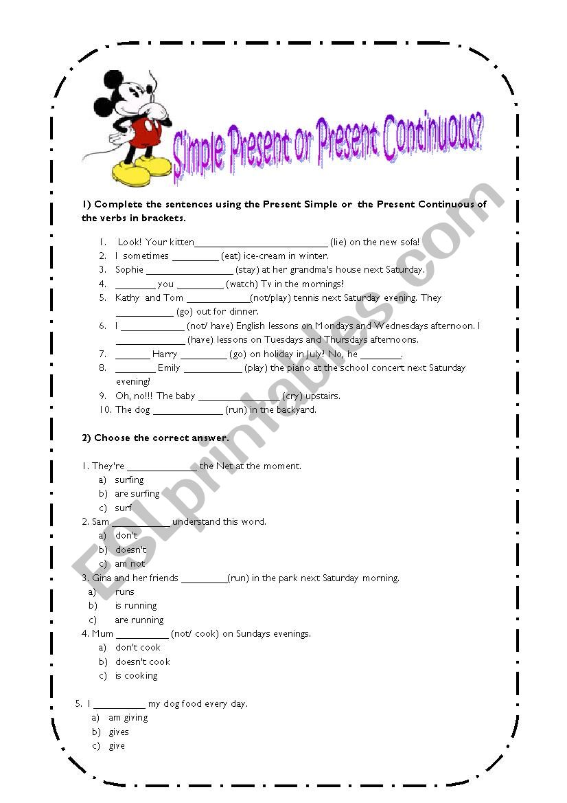 Present Simple or Present Continuous?