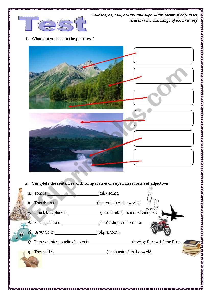 Test on comparative and superlative forms, as...as.. and too, very. 