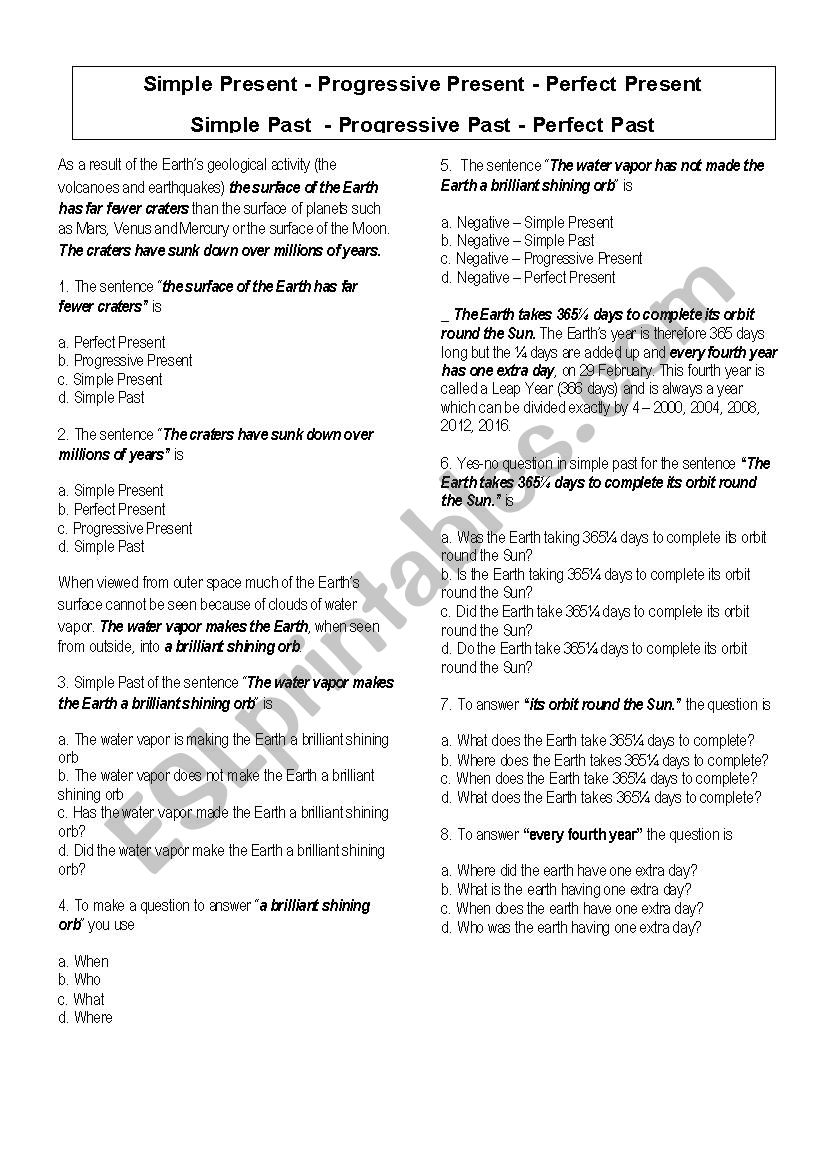 Simple Present - Progressive Present - Perfect Present Simple Past  - Progressive Past - Perfect Past