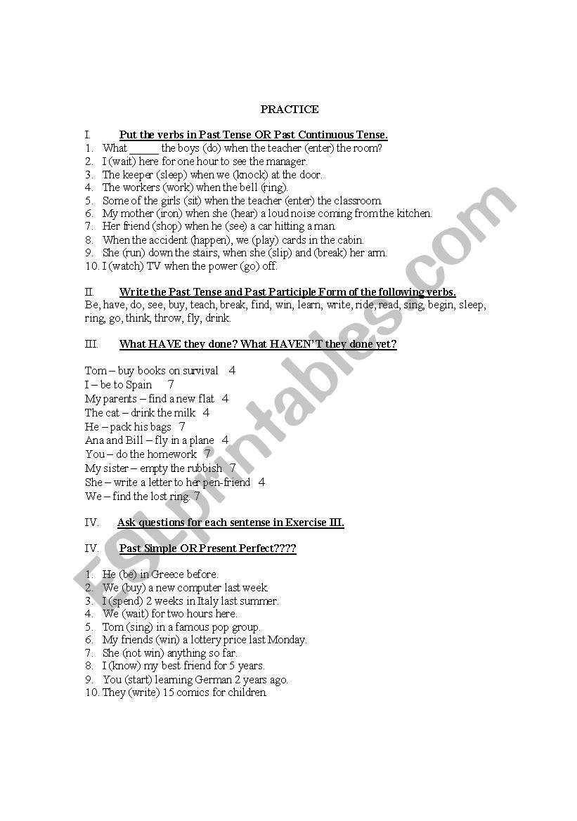 Practice-Past Simple/Past continuous or Present Perfect