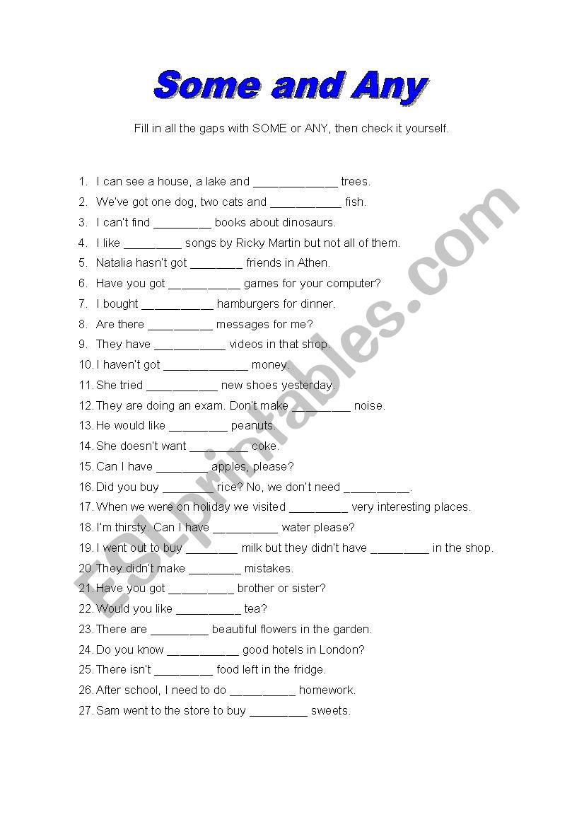 Fill in the right form of some or any Fill in the right form of some or any