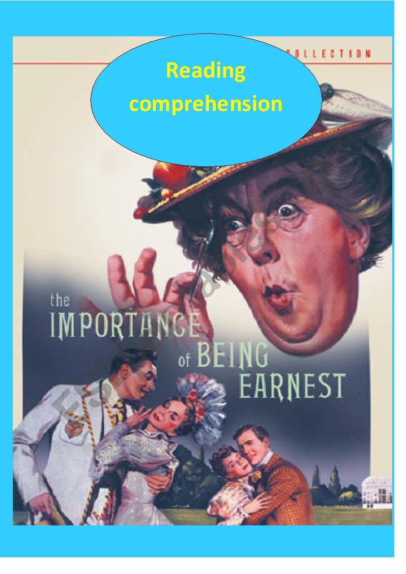 Reading Comprehension based on the play The Importance of being Earnest by Oscar Wilde.doc