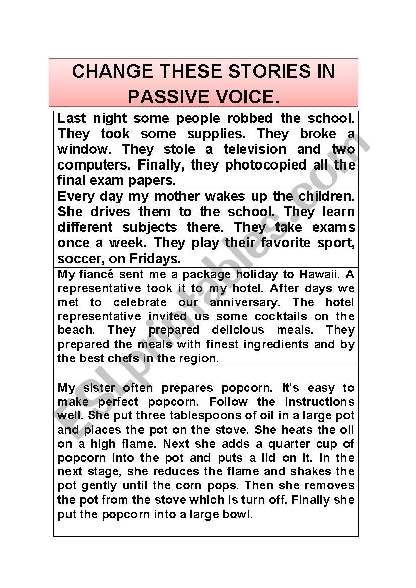 Change these stories in passive voice