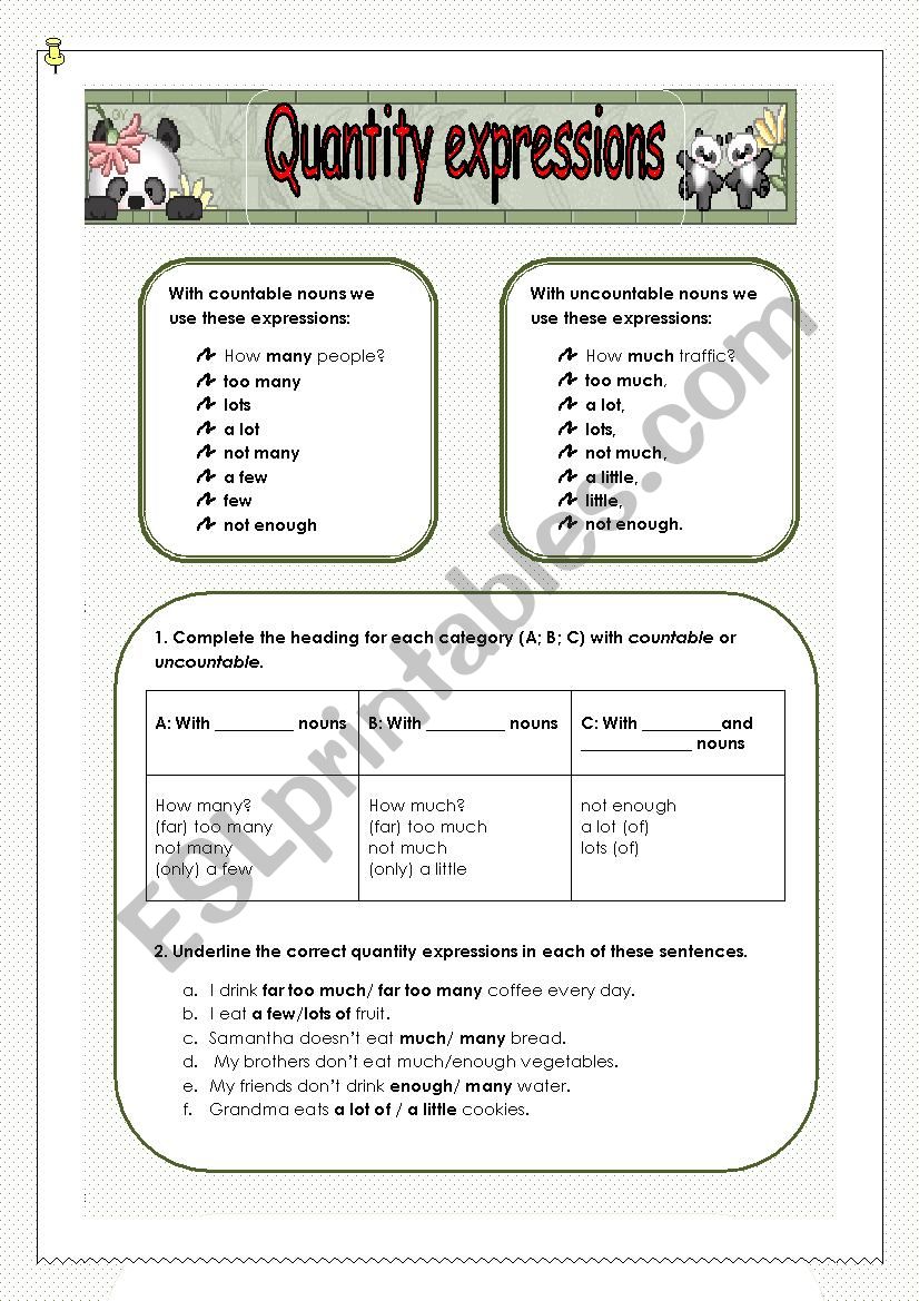 Quantity expression: COUNTABLE/ UNCOUNTABLE NOUNS: MANY/MUCH/ LITTLE/ FEW/ ENOUGH