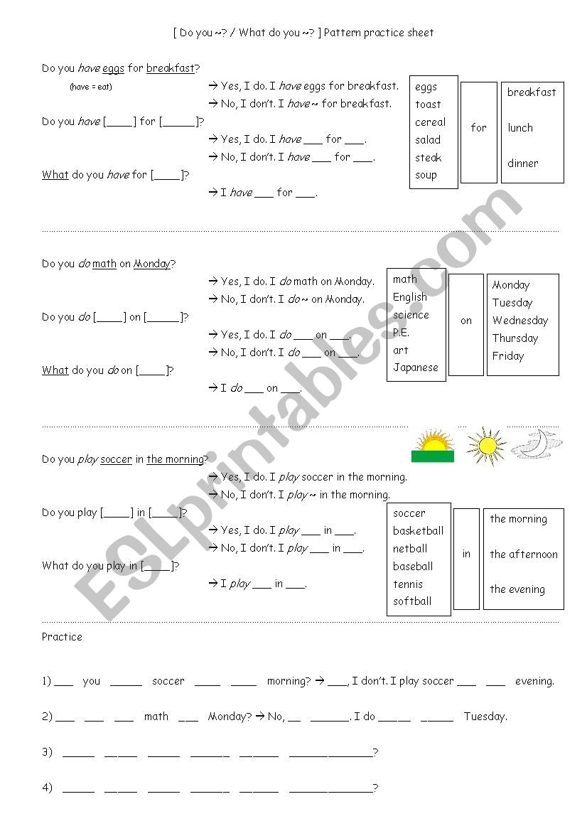 Do you...? / What do you...? (with: in / on / for) Pattern practice sheet.