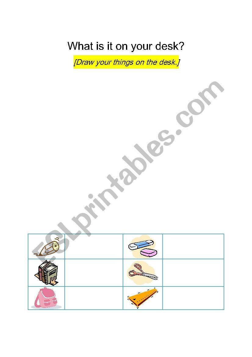 what is it on your desk? worksheet