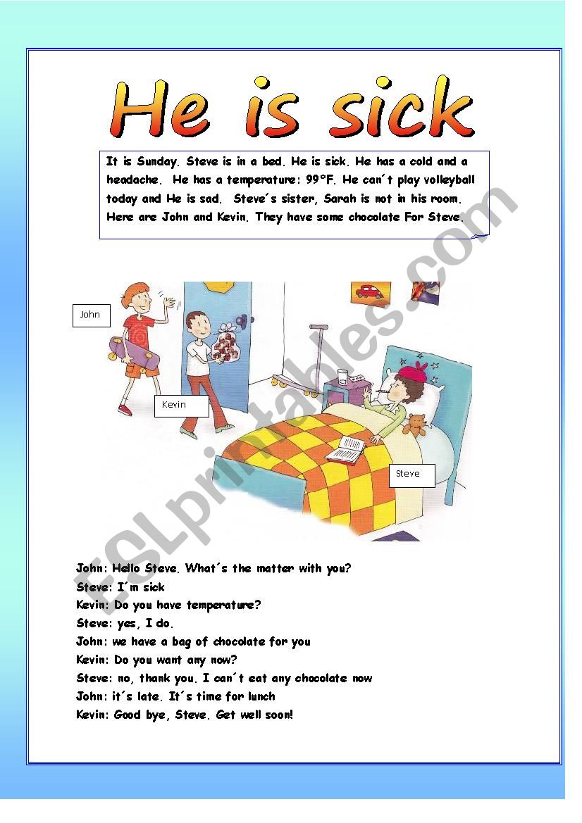 He is sick - using some and any