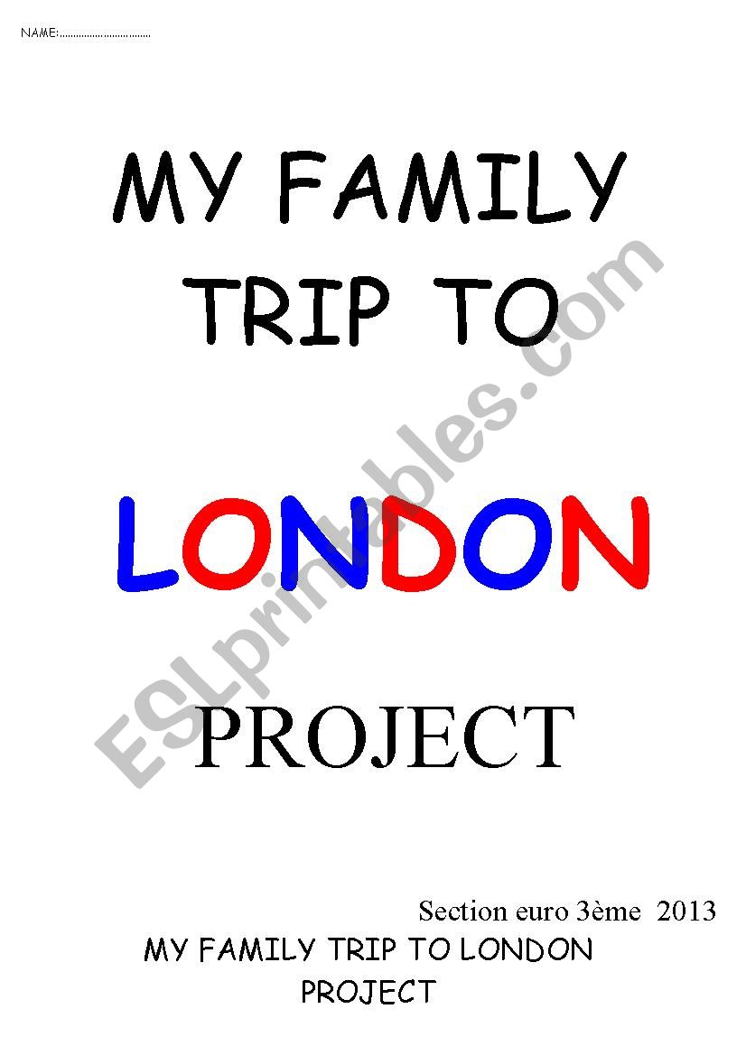  Trip to London Project worksheet