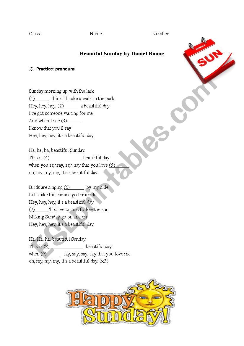 Song -- Beautiful Sunday by  Daniel Boone (pronouns)