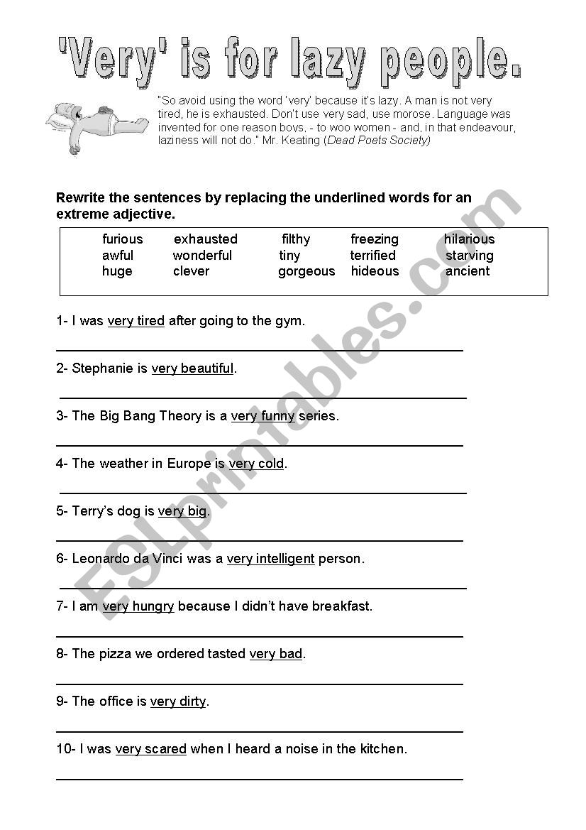 Â´VeryÂ´ is for lazy people worksheet