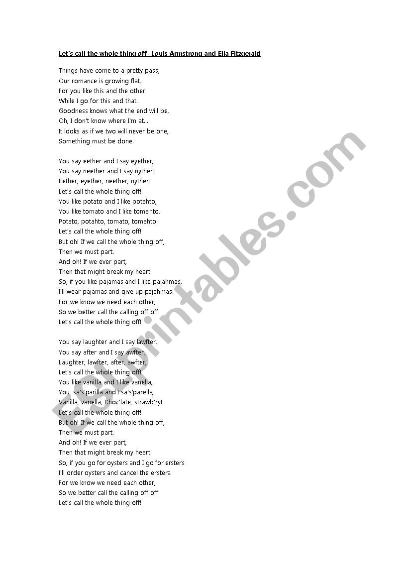 Song lyrics and gap filling text. Lets call the whole thing off- Louis Armstrong and Ella Fitzgerald