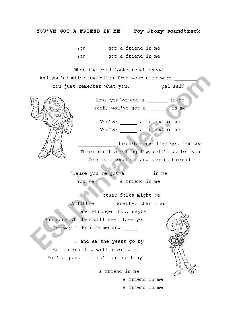 You Ve Got A Friend In Me Fill In The Gaps Toy Story Song Esl Worksheet By Marycp