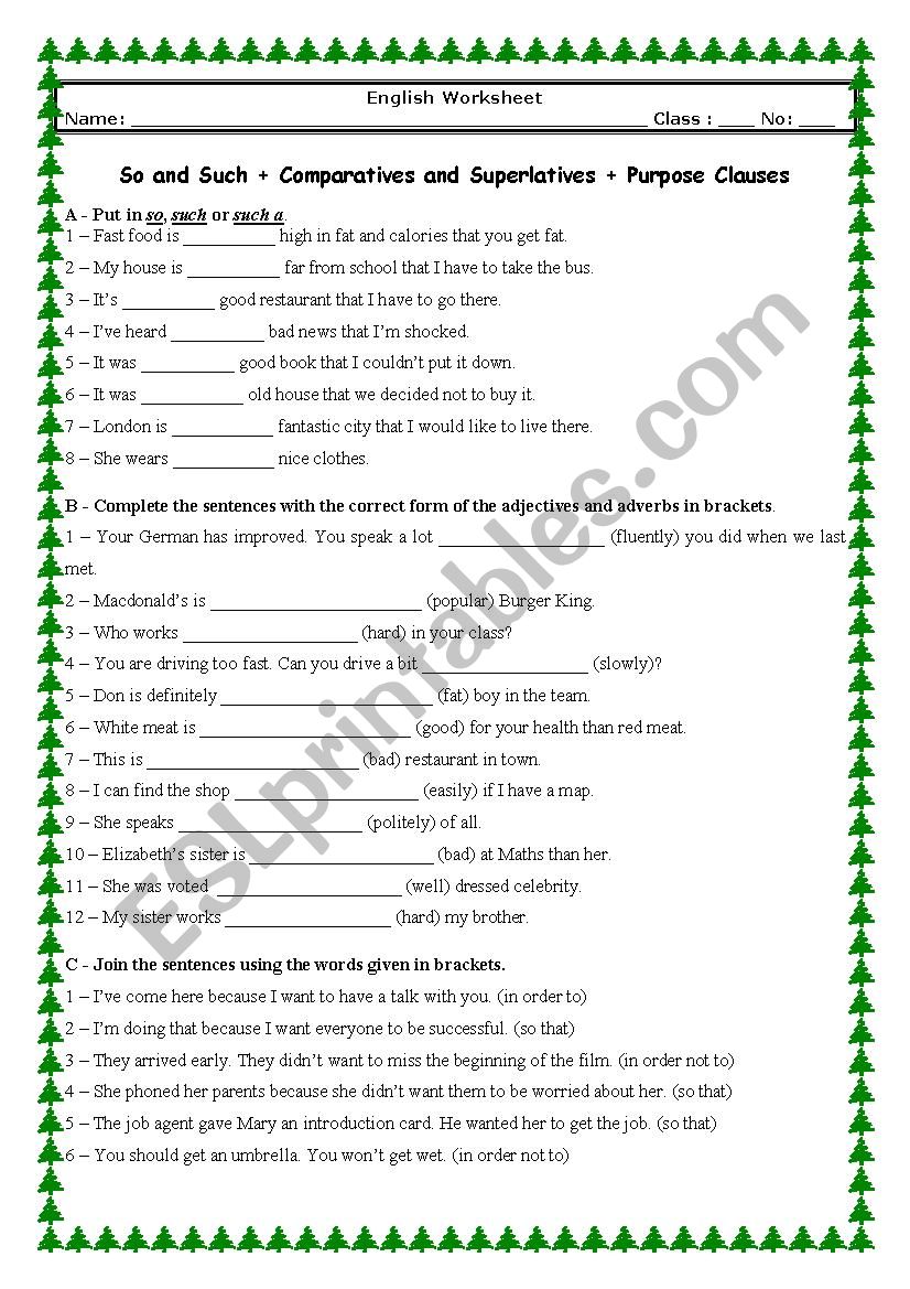 So and Such + Comparatives and Superlatives + Purpose Clauses (With Key)