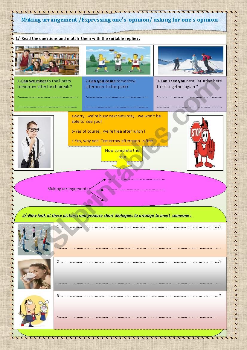 Making arrangement /Expressing oneÂ´s  opinion/ asking for oneÂ´s opinion