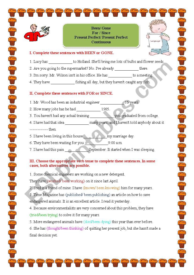 Been / Gone / For / Since / Present Perfect / Present Perfect Continuous