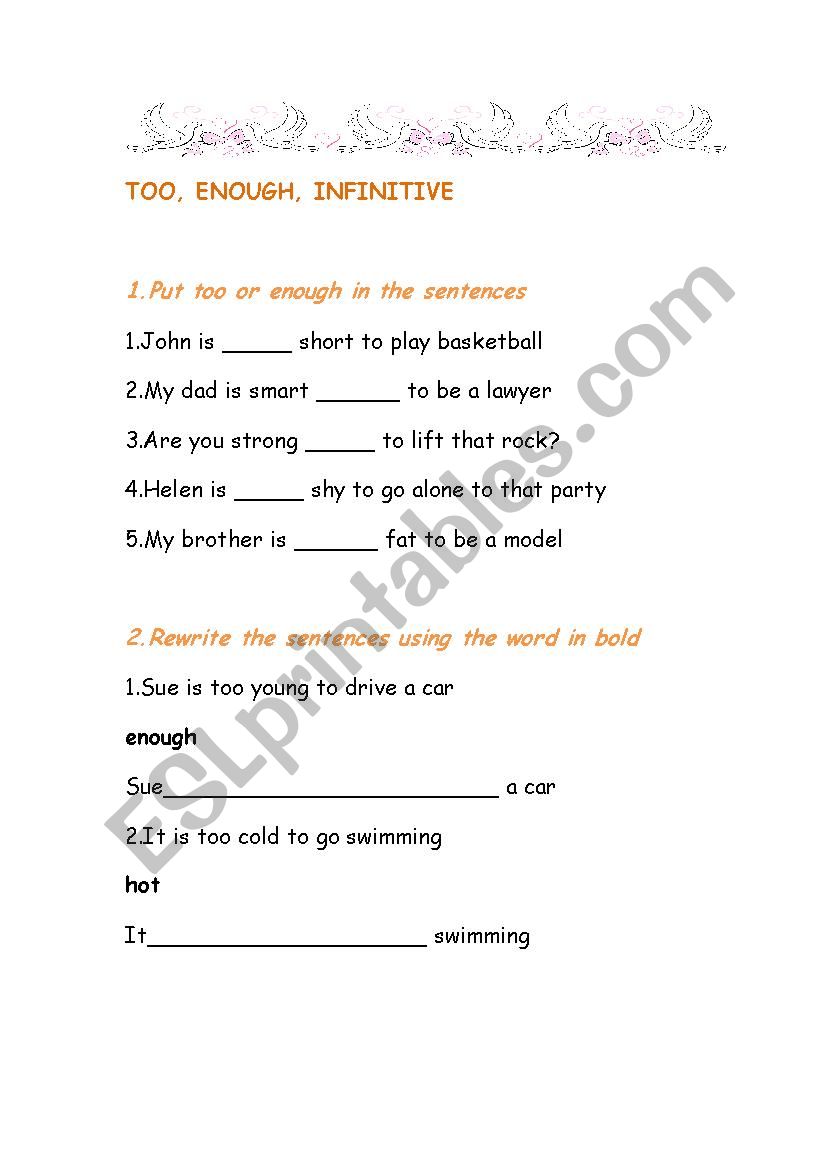 Too, Enough, Infinitive worksheet