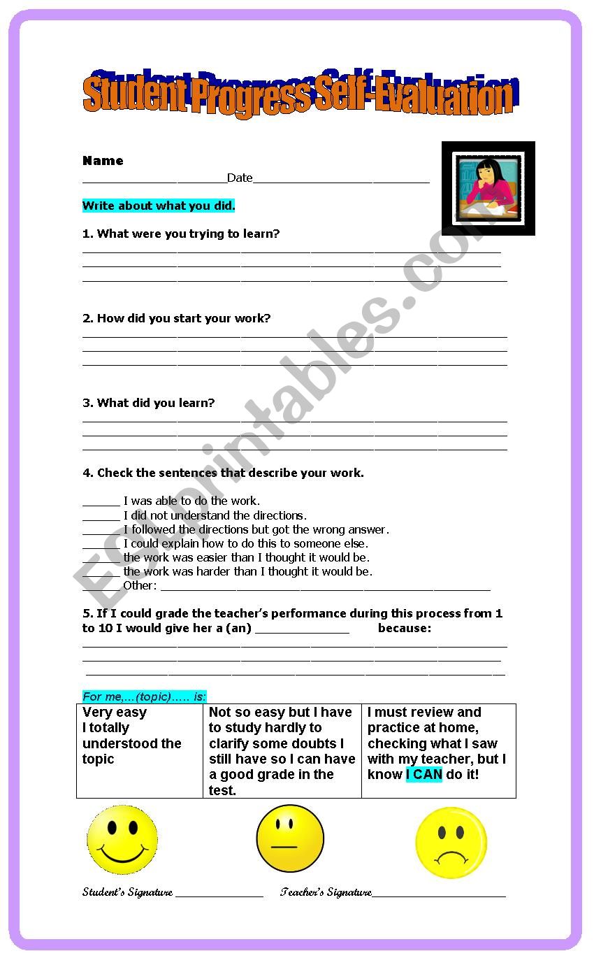 SELF-EVALUATION THIS IS AN EXCELLENT TOOL TO ENCOURAGE SS TO UNDERSTAND THEIR OWN PROGRESS