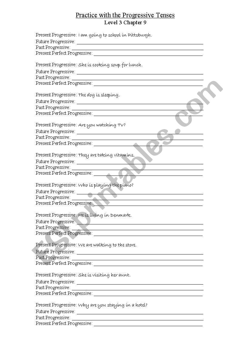 Practice with the Progressive/Continuous Tenses