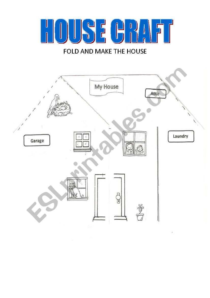 MY HOUSE - CRAFT worksheet