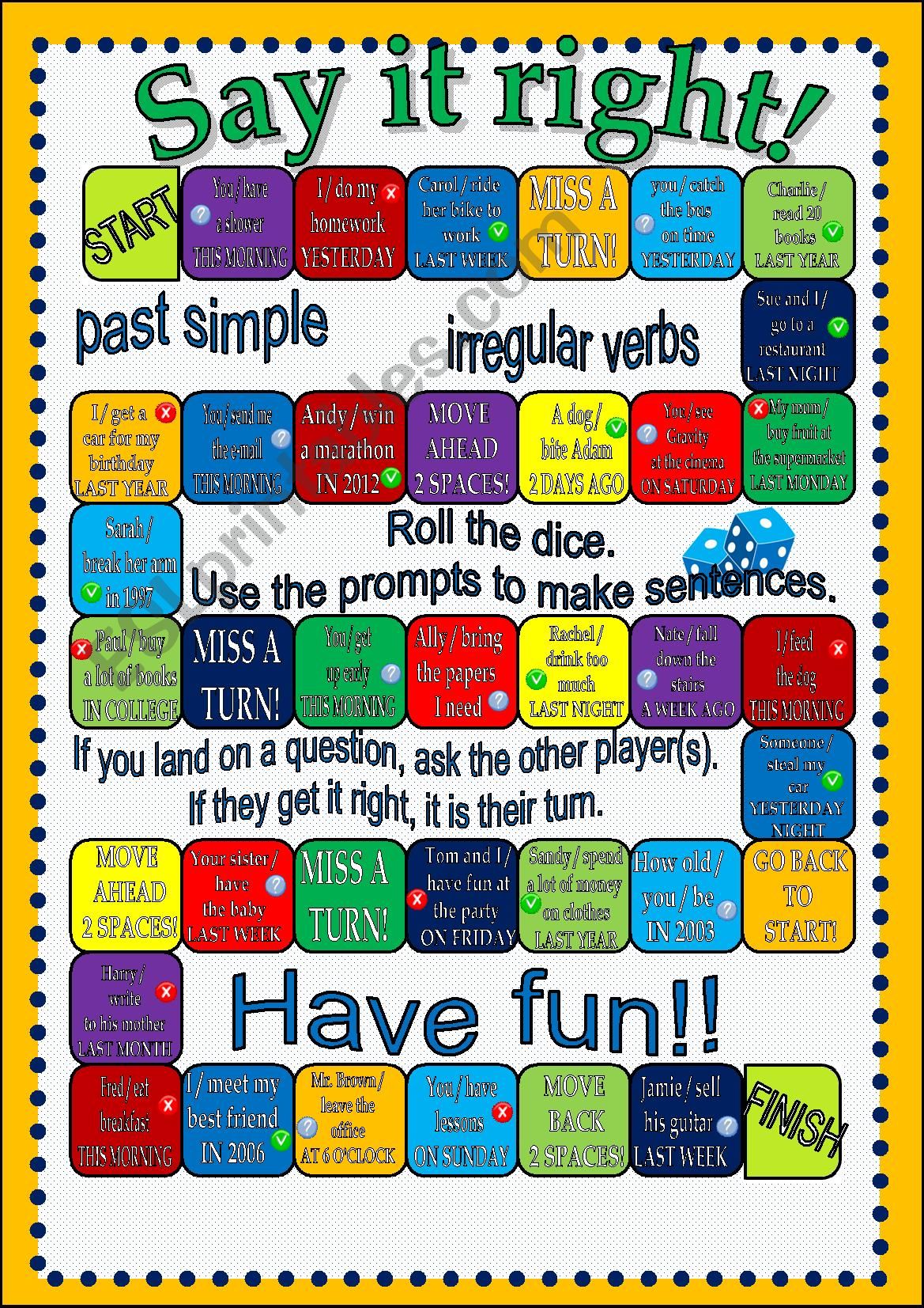 Say it right! Past Simple Board game - ESL worksheet by julianach22