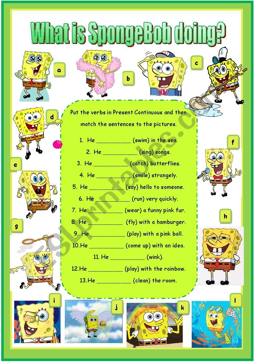 WHAT IS SPONGEBOB DOING? - COMPLETING PRESENT CONTINUOUS FORMS