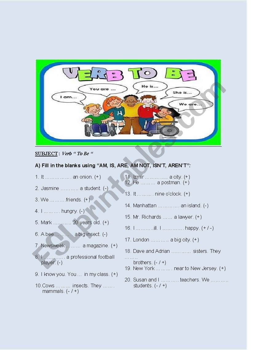 VERB TO BE NEGATIVE AND INTERROGATIVE