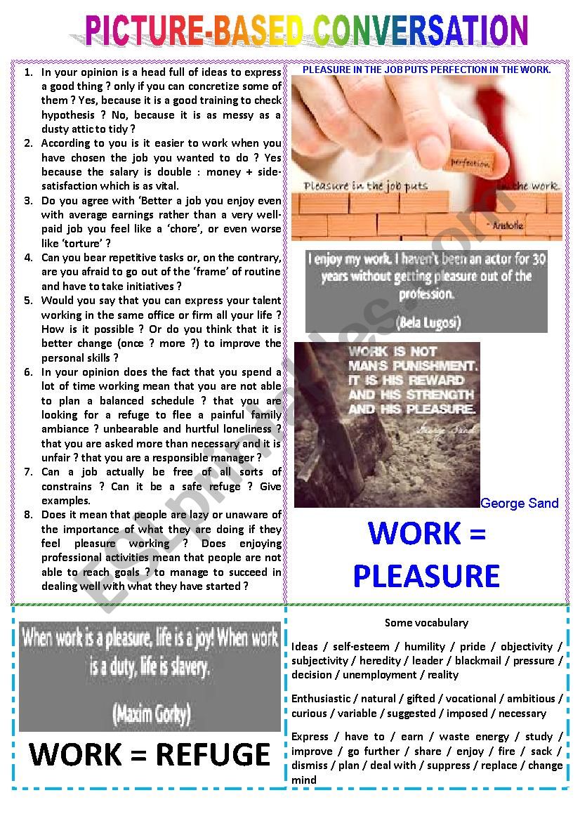 Picture-based conversation : topic 58 - work = pleasure vs work = refuge