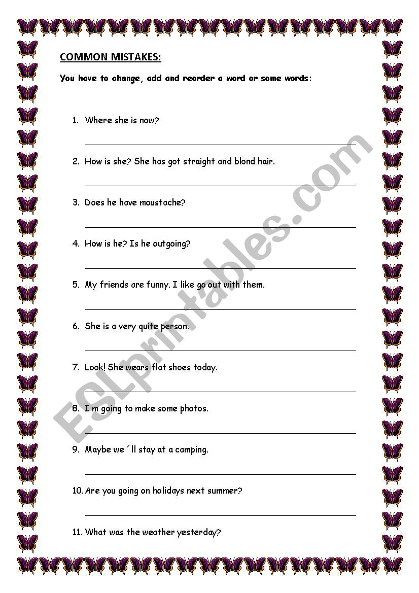 CORRECT THE FOLLOWING SENTENCES.  CAMBRIDGE  EXAMS. 